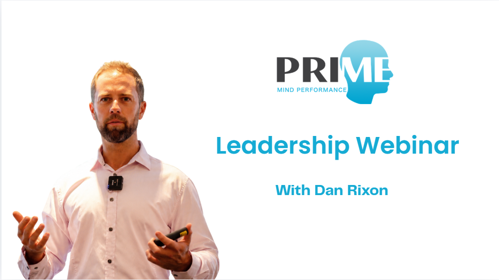 Dan Rixon presenting, next to the Prime Mind Performance logo and the title Leadership Webinar with Dan Rixon